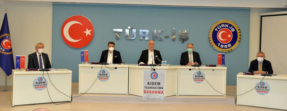 TÜRK-İŞ BAŞKANLAR KURULU OLAĞANÜSTÜ TOPLANDI