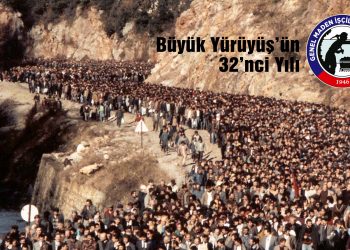 4-8 OCAK ANKARA YÜRÜYÜŞÜ’NÜN 32. YILI