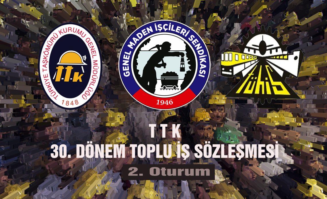 TTK 30. DÖNEM TİS’TE KABUL EDİLEN MADDE SAYISI 53 OLDU