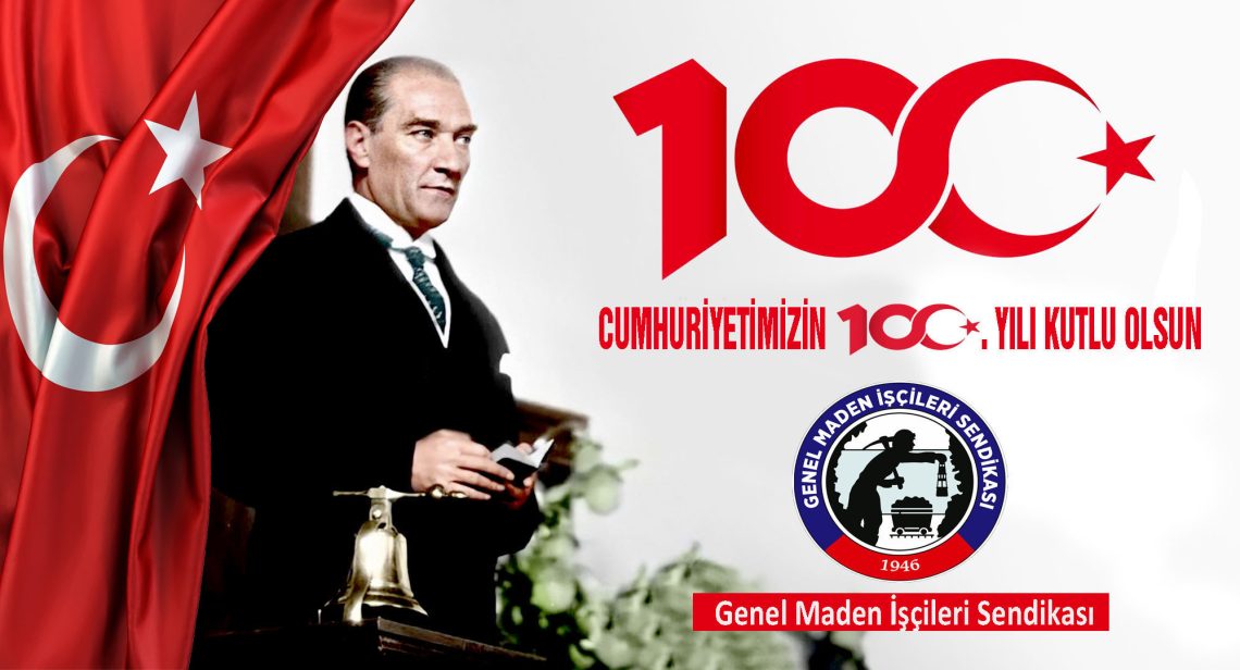 “CUMHURİYETİMİZİN 100. YILI KUTLU OLSUN”