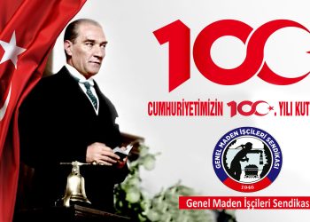 “CUMHURİYETİMİZİN 100. YILI KUTLU OLSUN”