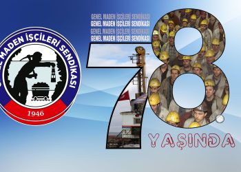 EKMEK-BARIŞ-ÖZGÜRLÜK MÜCADELESİ 78’İNCİ YAŞINDA