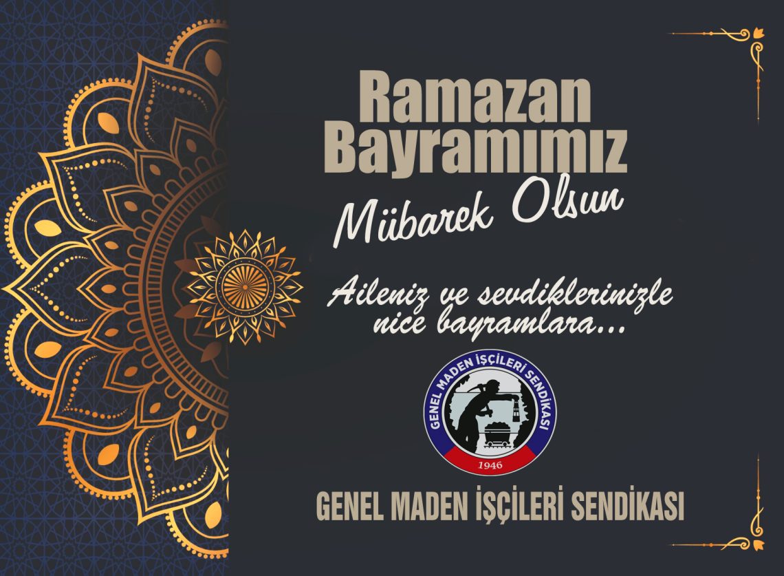 “RAMAZAN BAYRAMI’NIN HUZUR VE BARIŞ GETİRMESİNİ DİLERİZ”