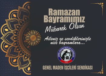 “RAMAZAN BAYRAMI’NIN HUZUR VE BARIŞ GETİRMESİNİ DİLERİZ”