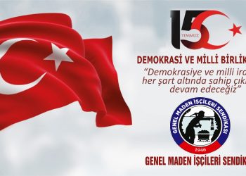 “MADEN ve MTA İŞÇİSİ DEMOKRASİYE SAHİP ÇIKMAYA DEVAM EDECEKTİR”