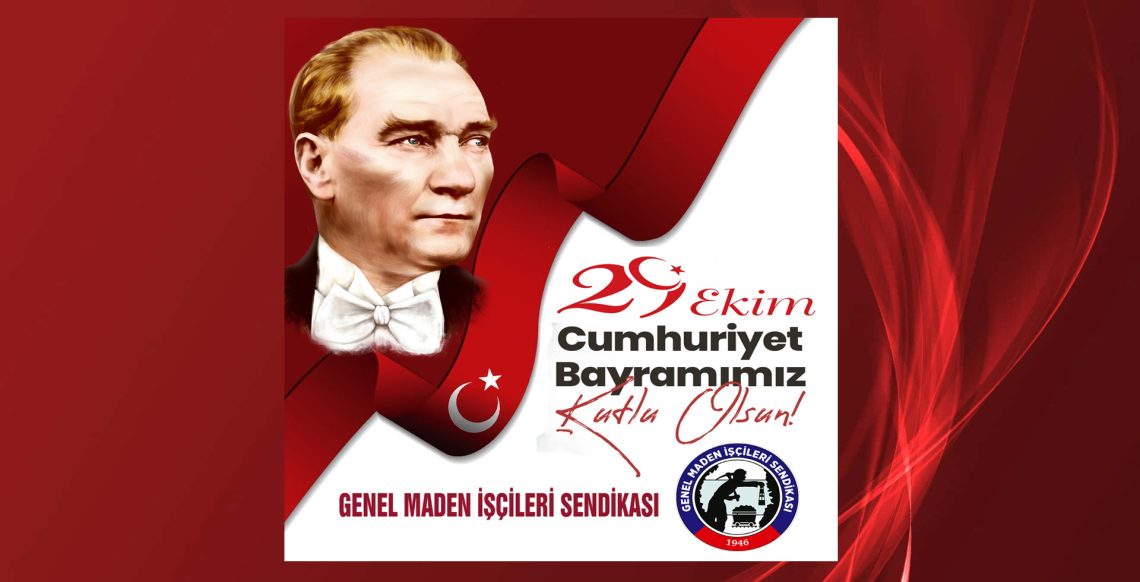 “CUMHURİYET BAYRAMIMIZ KUTLU OLSUN”