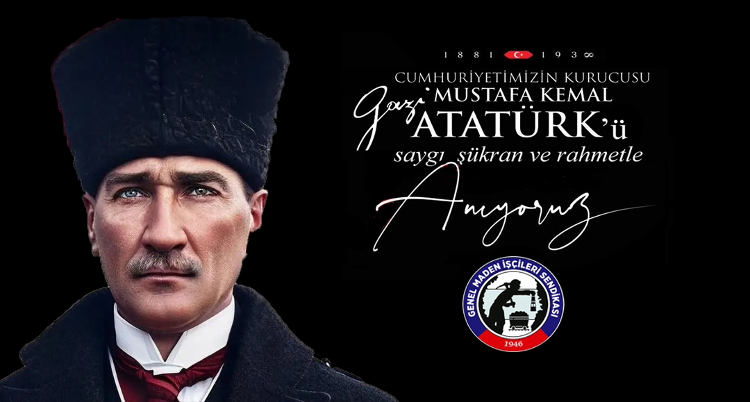 “SAYGI, RAHMET VE ŞÜKRANLA ANIYORUZ”